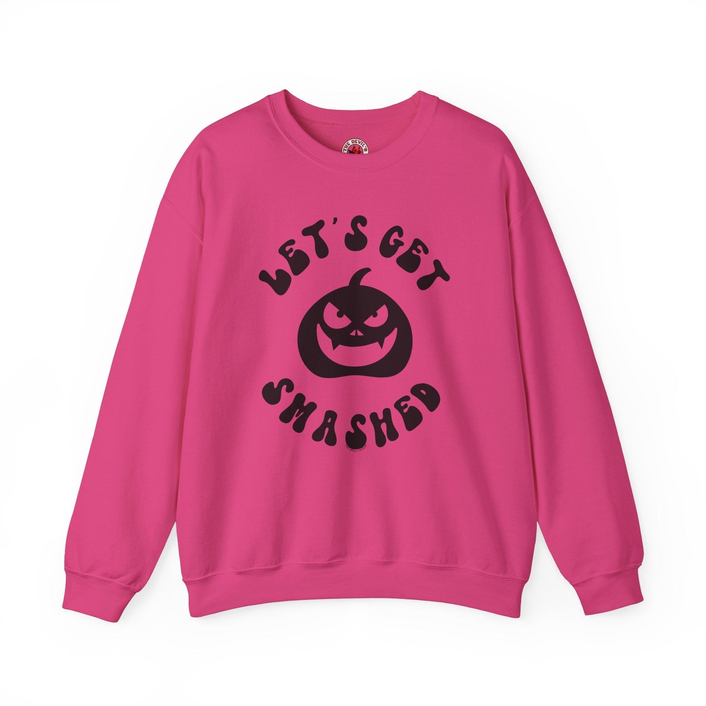 Let's Get Smashed Crewneck Sweatshirt The Devil's Pickle