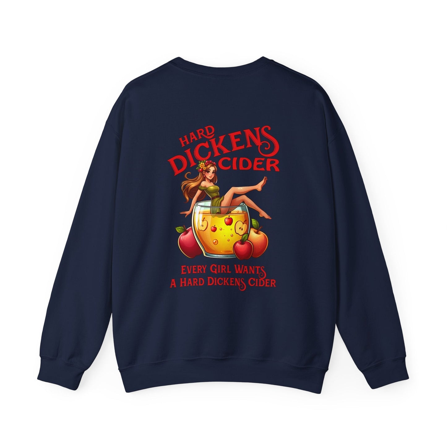 Hard Dickens Cider Front/Back Crewneck Sweatshirt The Devil's Pickle