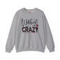 Witches Be Crazy Crewneck Sweatshirt The Devil's Pickle