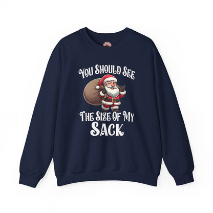 You Should See The Size Of My Sack Crewneck Sweatshirt The Devil's Pickle
