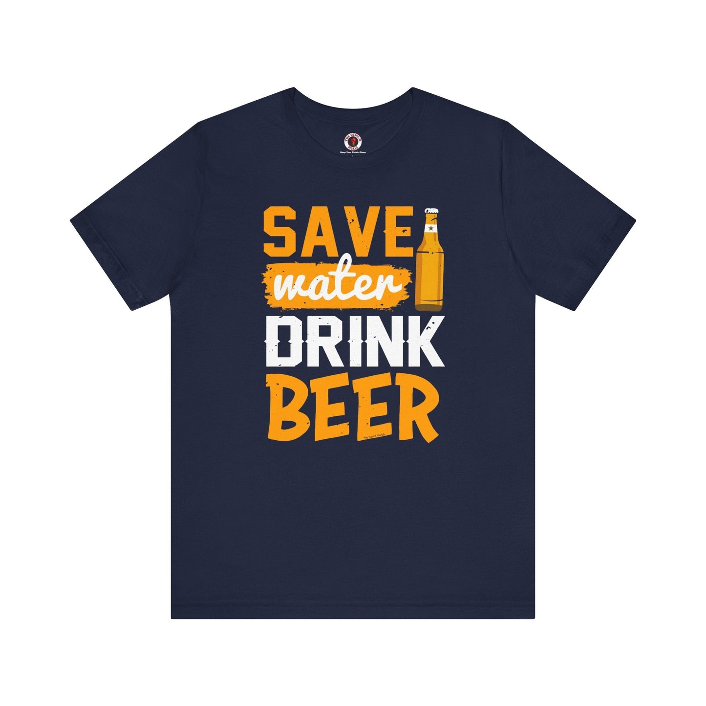Save Water Drink Beer T-Shirt The Devil's Pickle