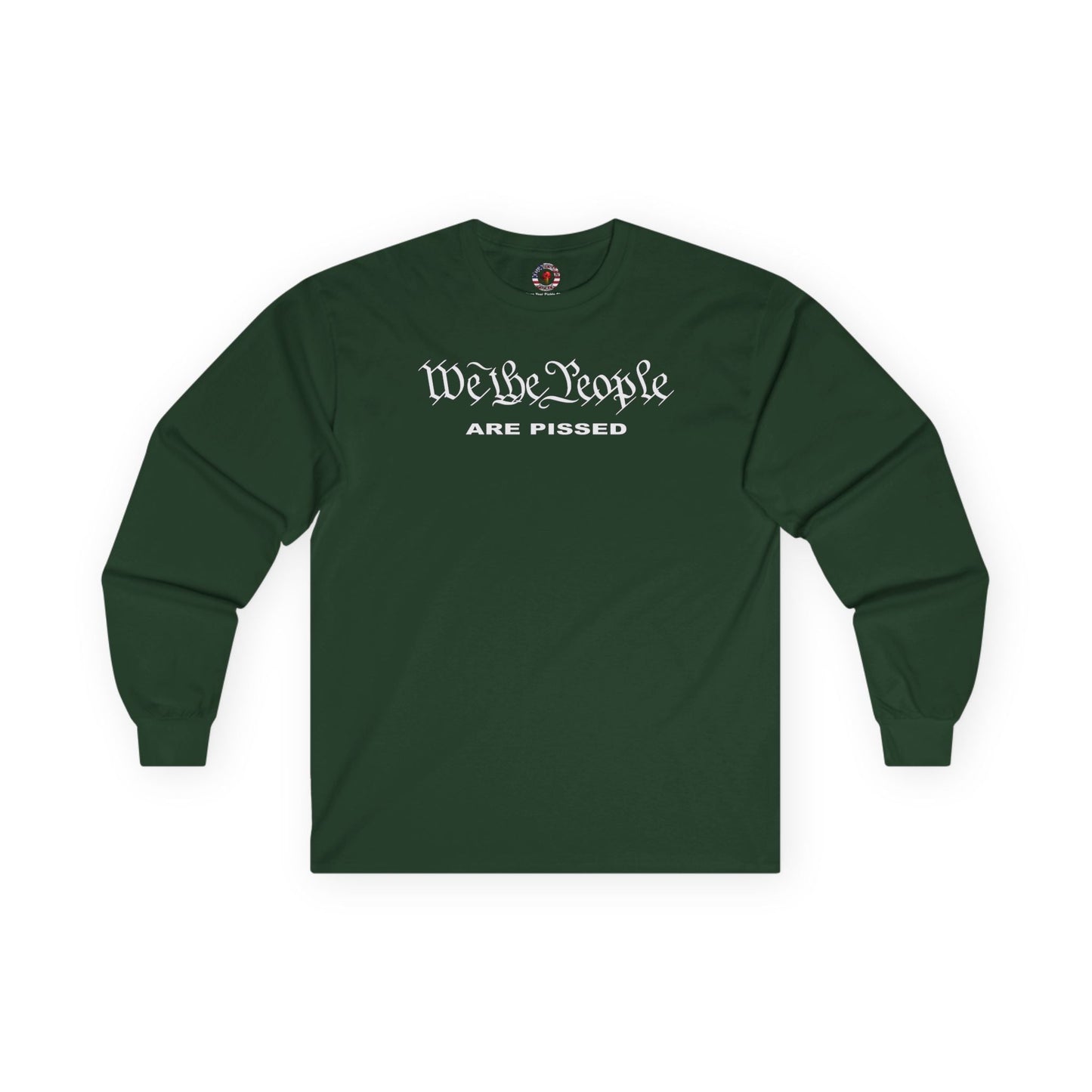 We The People Are Pissed Long Sleeve Tee The Devil's Pickle