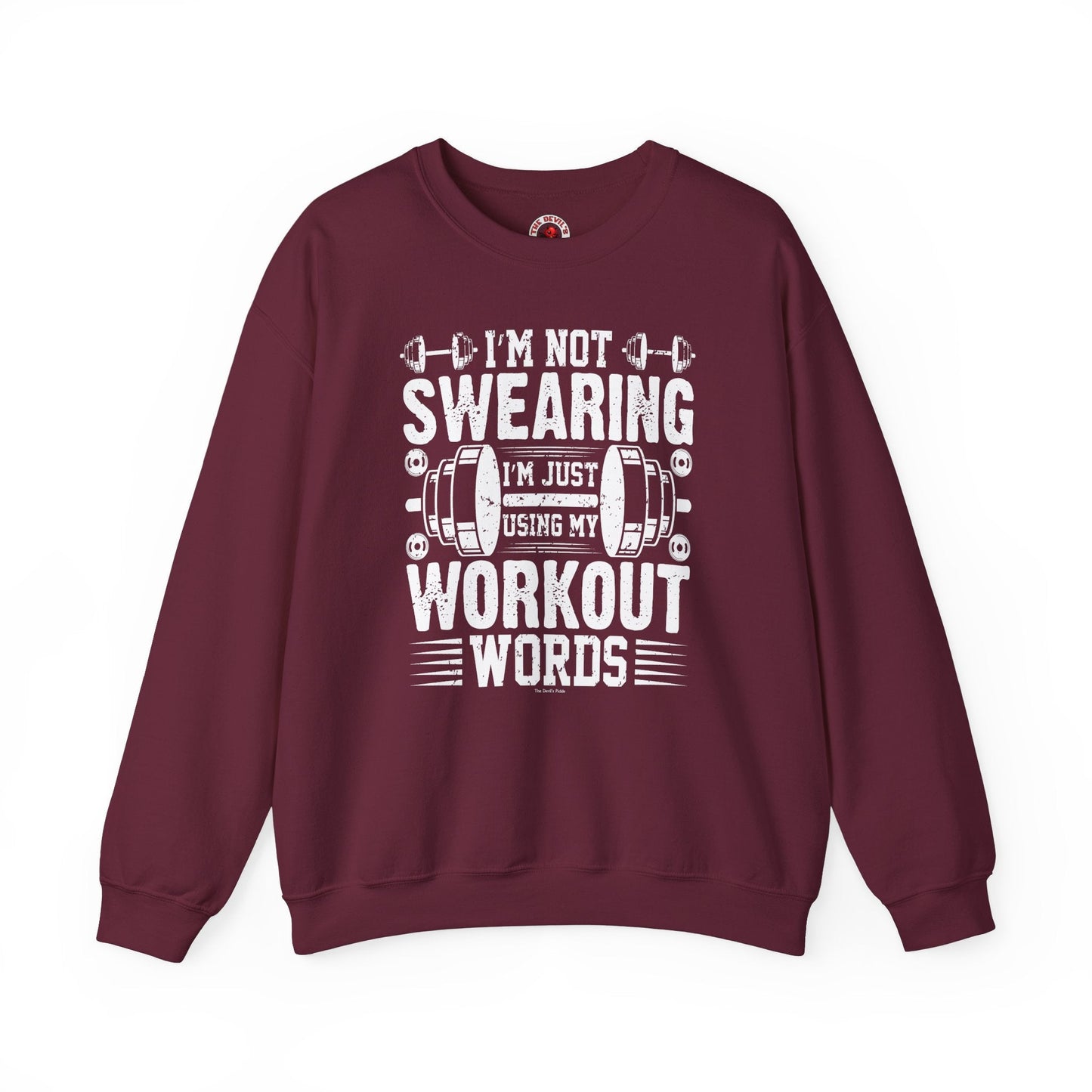 I'm Not Swearing Crewneck Sweatshirt The Devil's Pickle