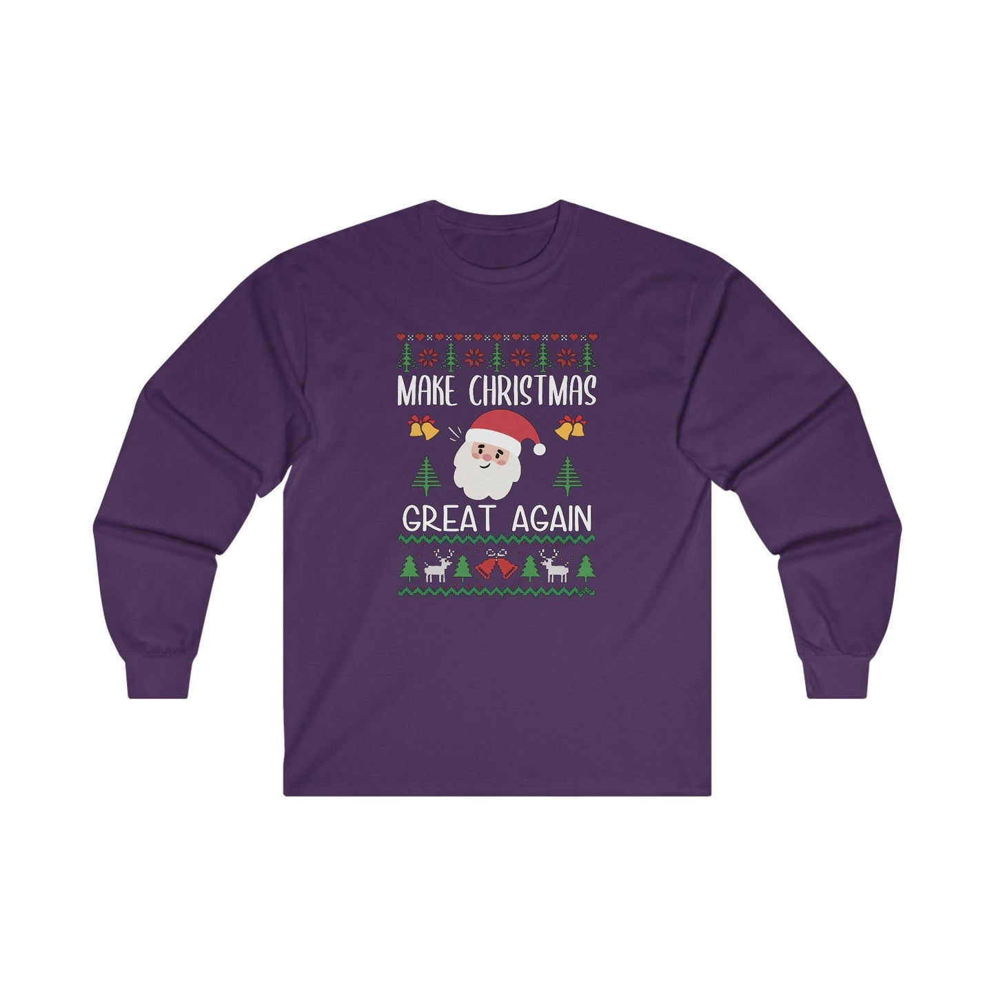 Make Christmas Great Again Long Sleeve Tee The Devil's Pickle