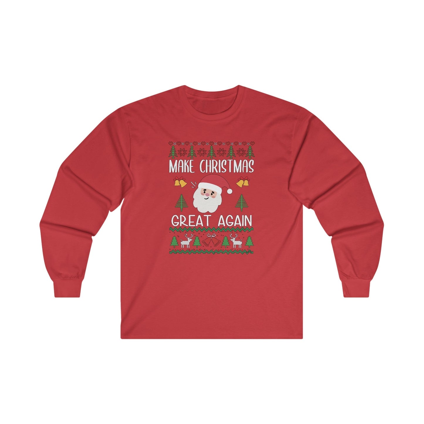 Make Christmas Great Again Long Sleeve Tee The Devil's Pickle
