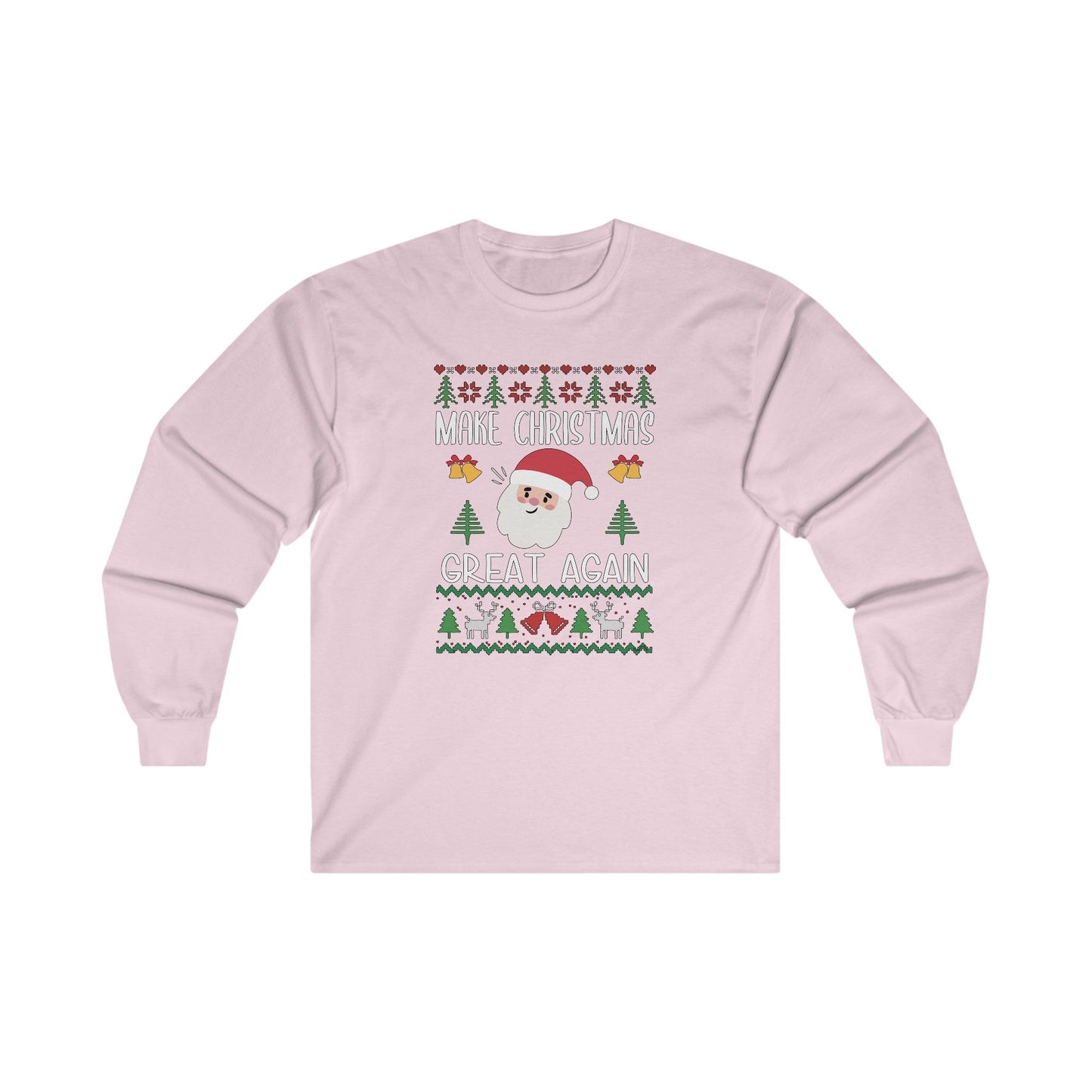Make Christmas Great Again Long Sleeve Tee The Devil's Pickle