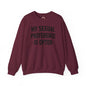 My Sexual Preference Is Often Crewneck Sweatshirt The Devil's Pickle