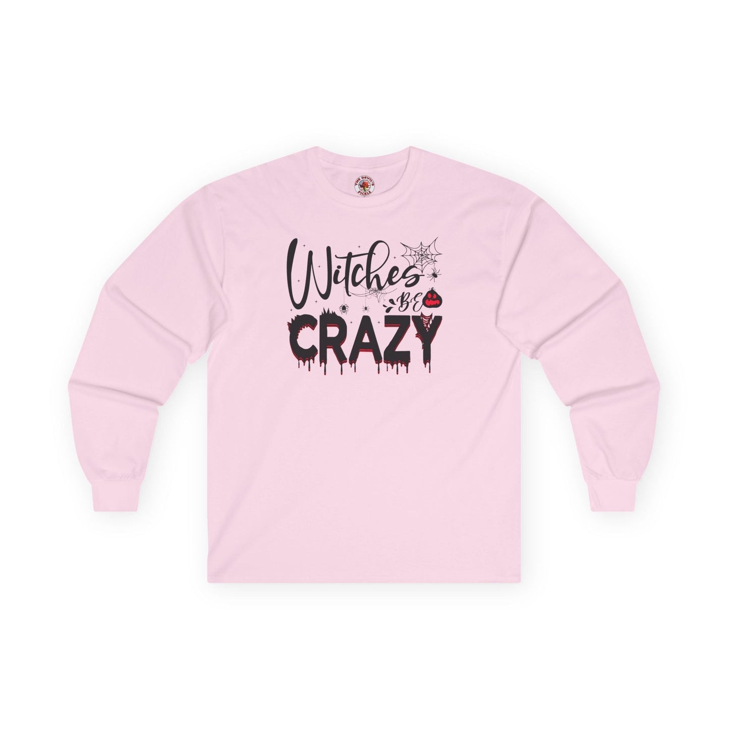Witches Be Crazy Long Sleeve Tee The Devil's Pickle