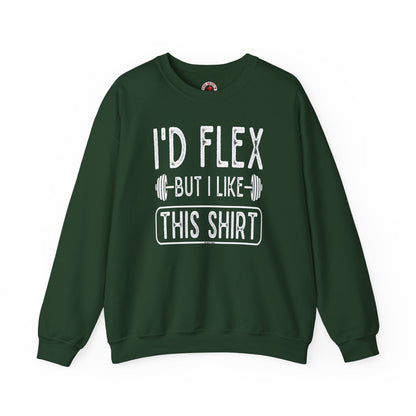 I'd Flex But I Like This Shirt Crewneck Sweatshirt The Devil's Pickle