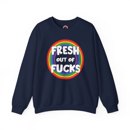 Fresh Out Of Fucks Crewneck Sweatshirt The Devil's Pickle