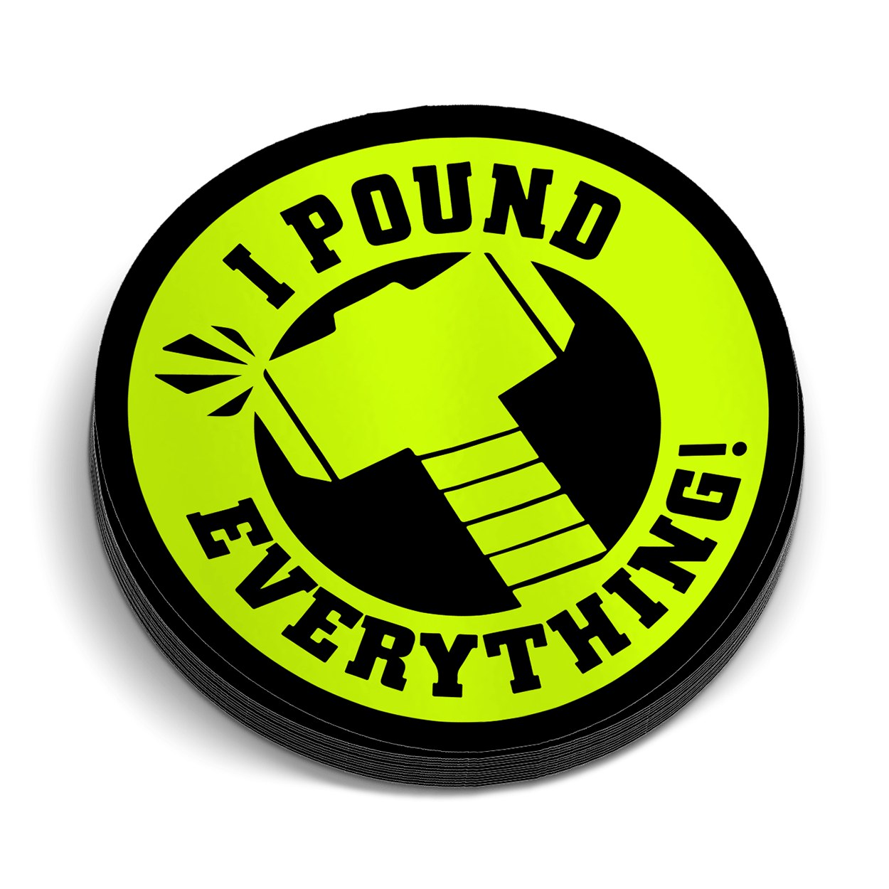 I Pound Everything Hard Hat Decal Armed American Supply
