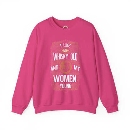 I Like My Whiskey Old and My Women Young Crewneck Sweatshirt The Devil's Pickle