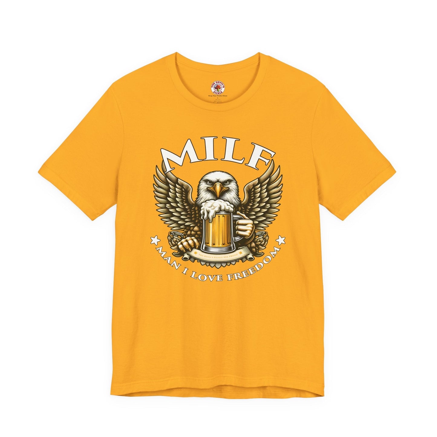 Man I Love Freedom T-Shirt The Devil's Pickle