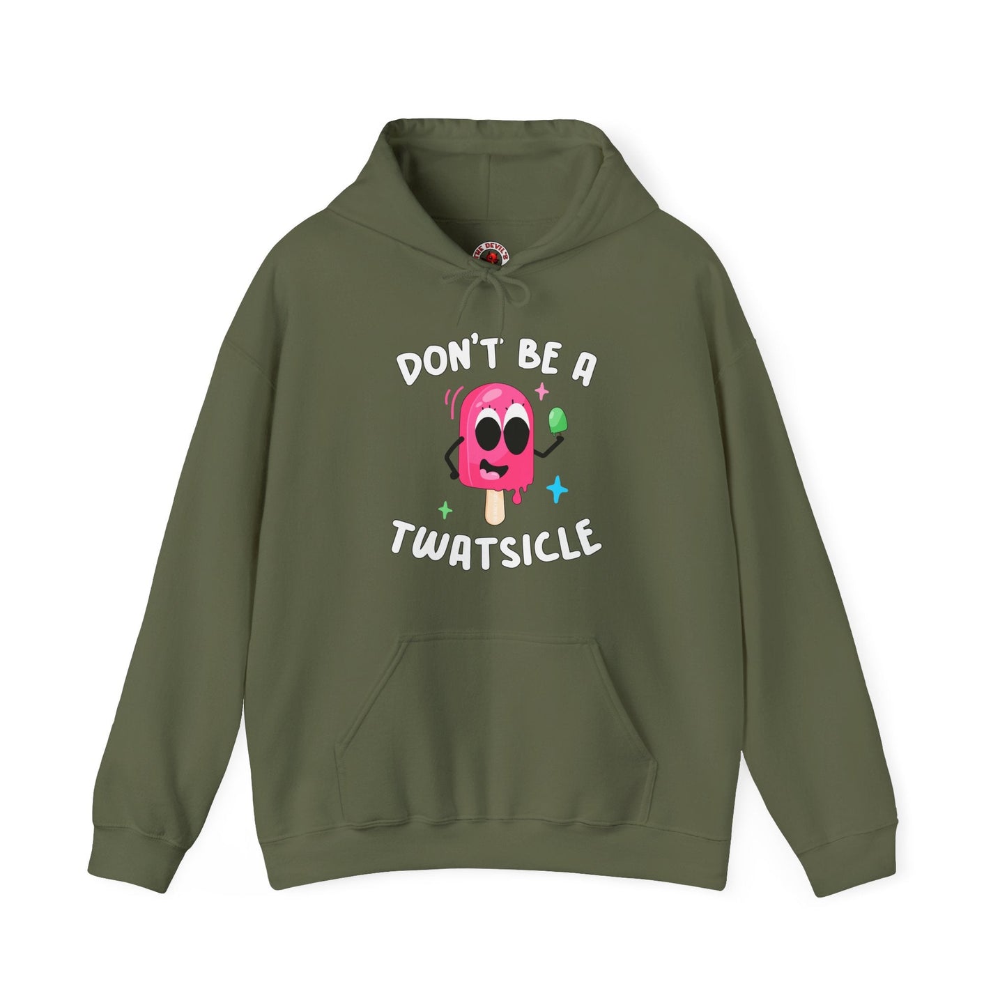 Don't Be A Twatsicle Hooded Sweatshirt The Devil's Pickle