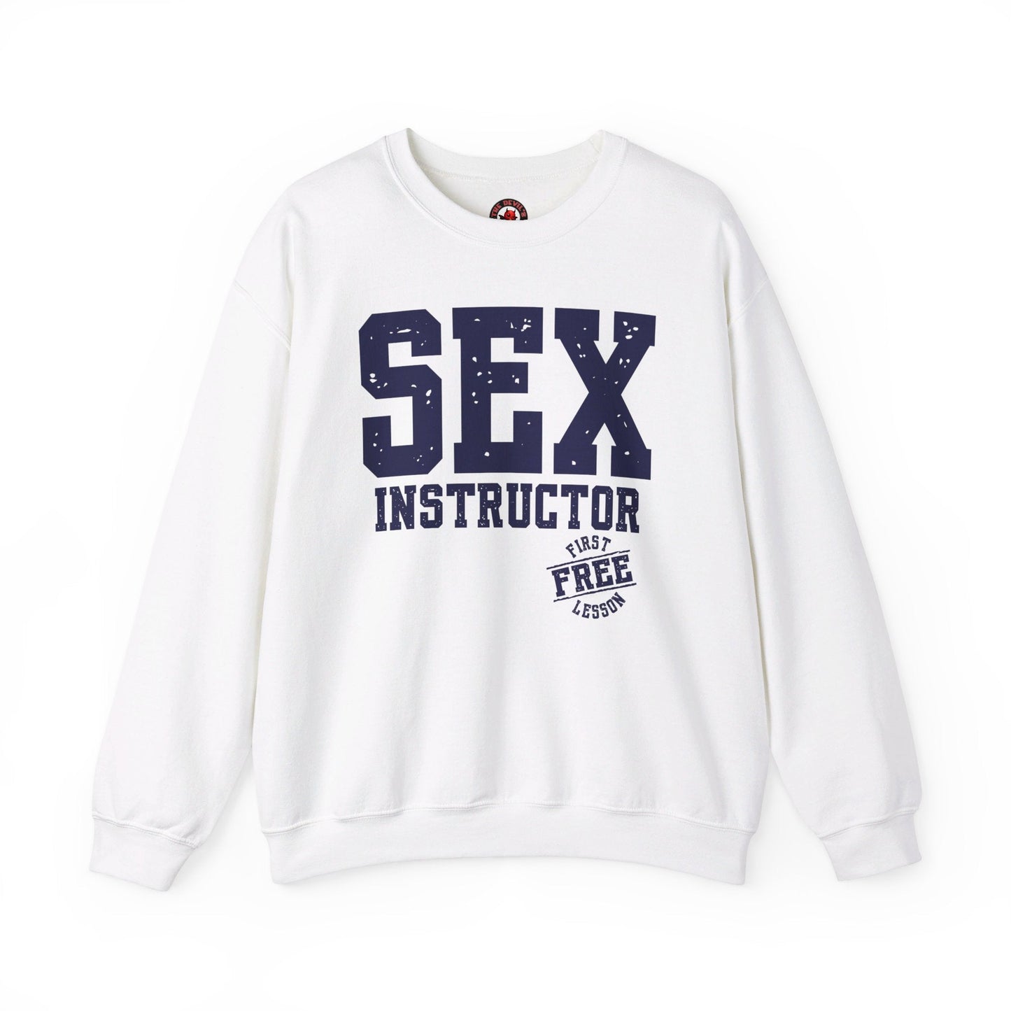 Sex Instructor Crewneck Sweatshirt The Devil's Pickle