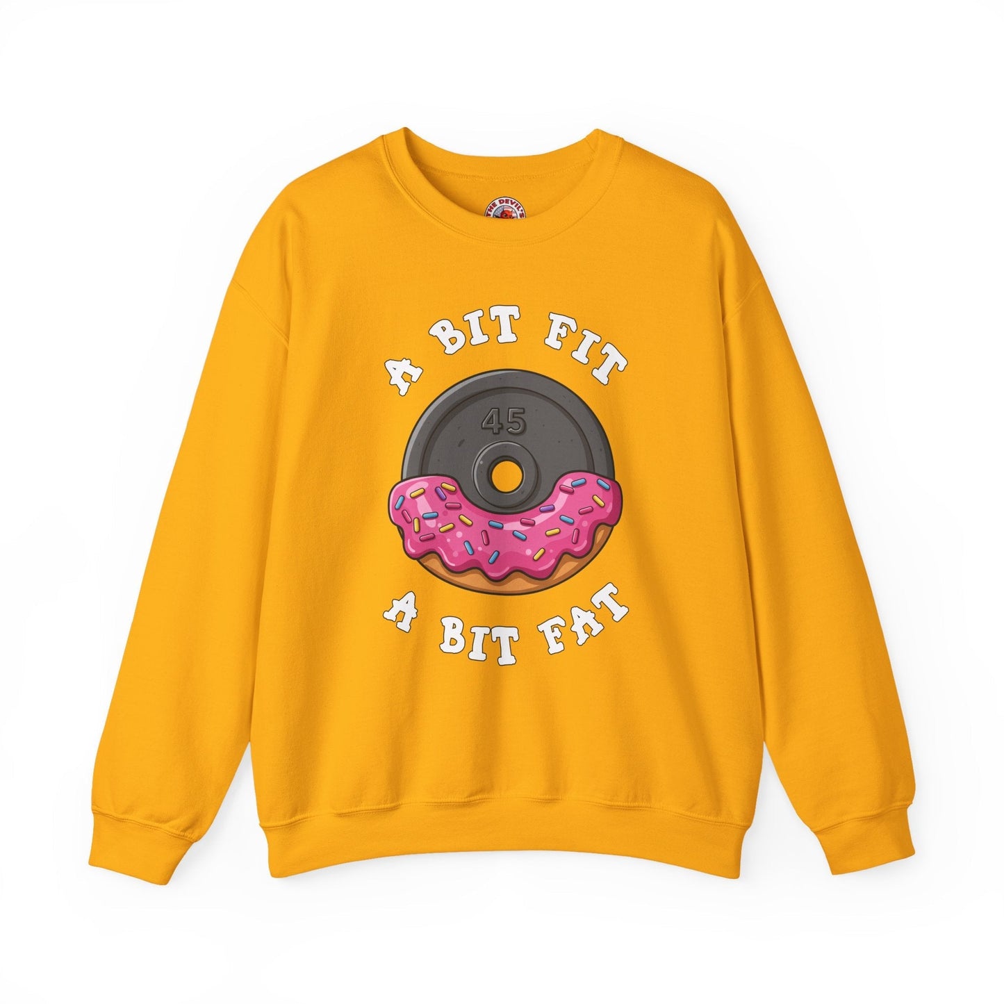 A Bit Fit, A Bit Fat Crewneck Sweatshirt The Devil's Pickle