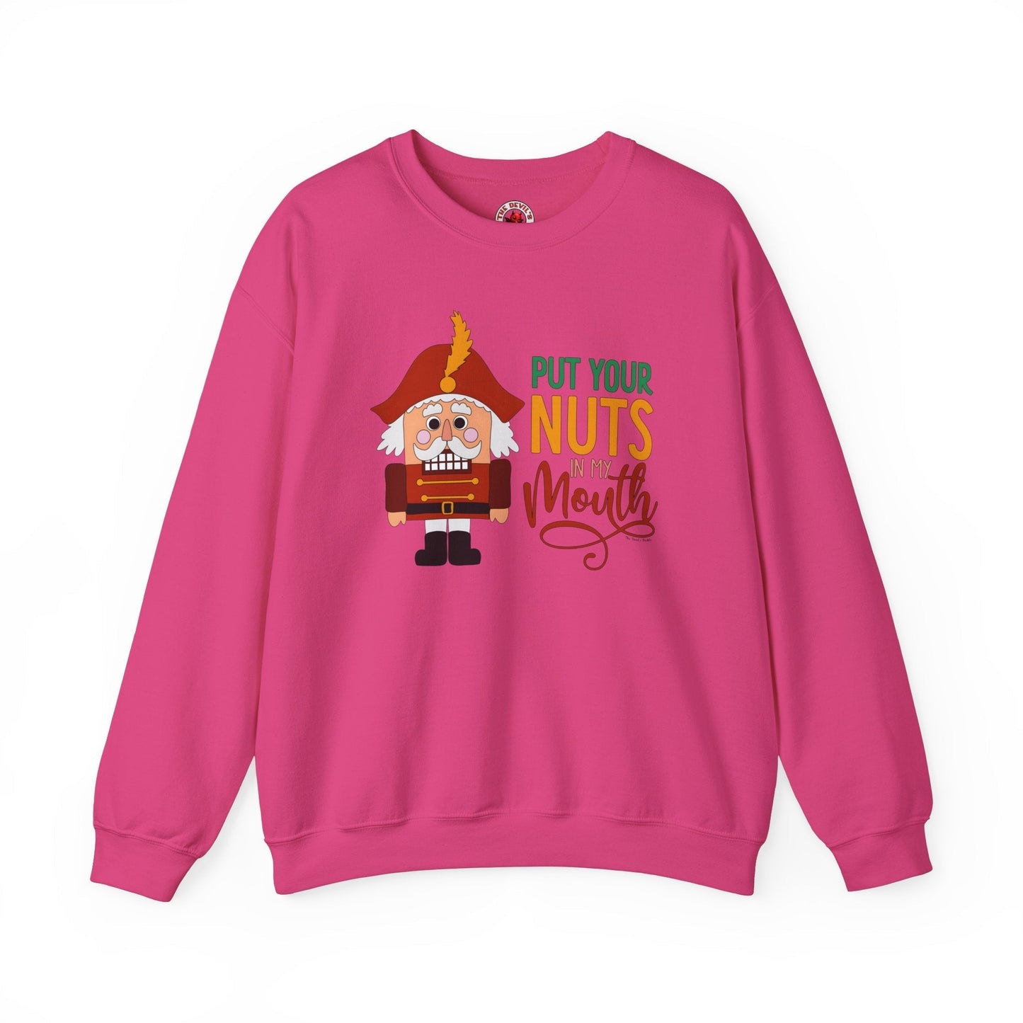 Put Your Nuts In My Mouth Crewneck Sweatshirt The Devil's Pickle
