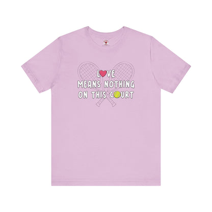 Love Means Nothing T-Shirt The Devil's Pickle