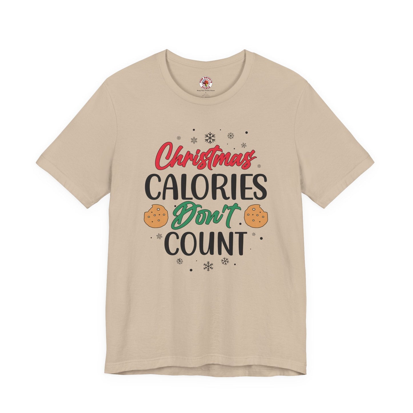 Christmas Calories Don't Count T-Shirt The Devil's Pickle