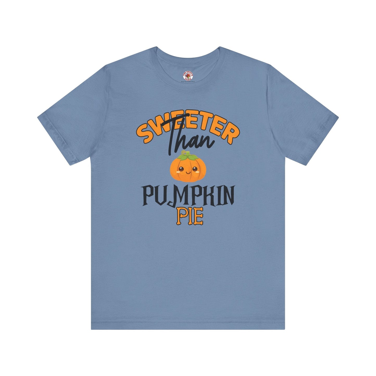 Sweeter Than Pumpkin Pie T-Shirt The Devil's Pickle