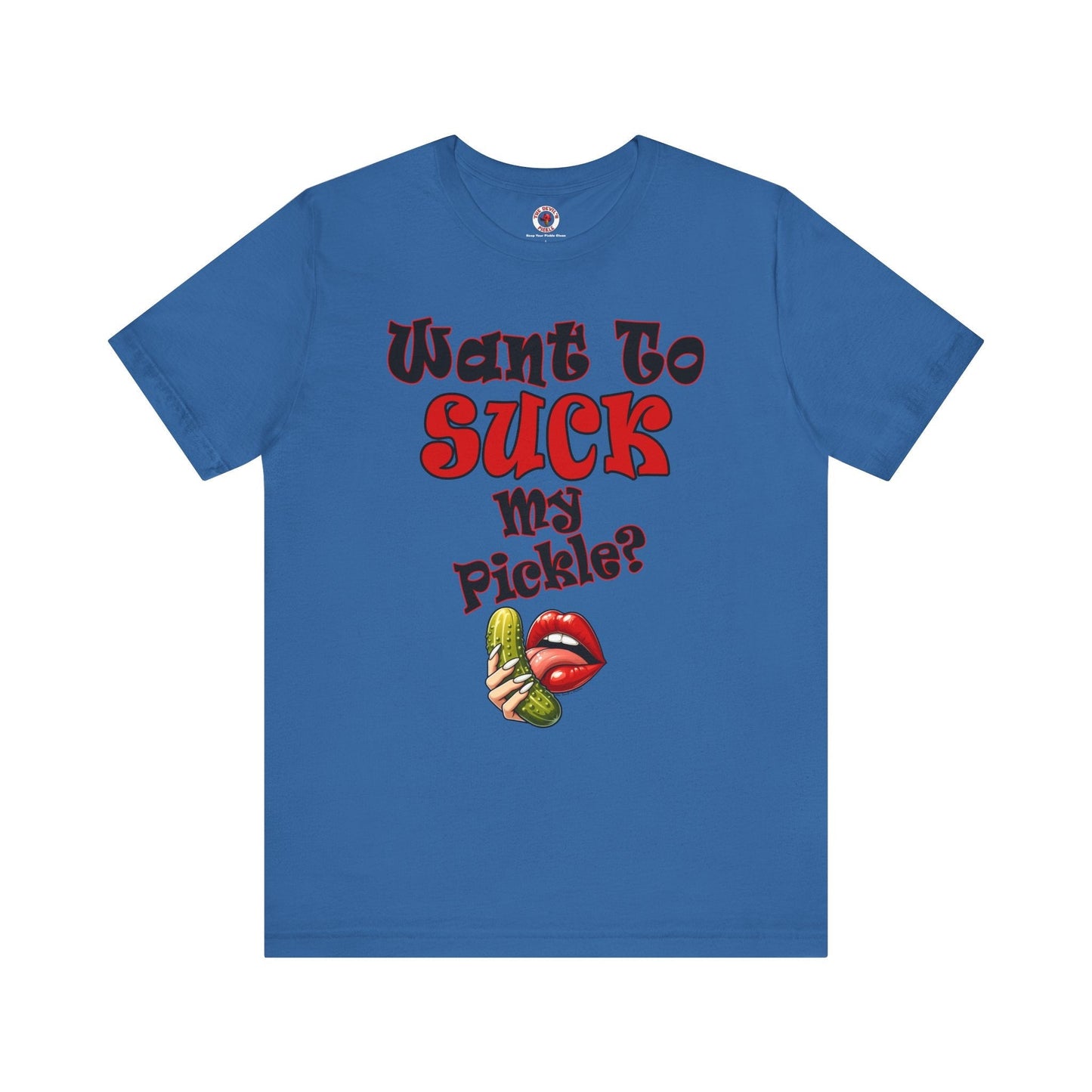 Want To Suck My Pickle T-Shirt The Devil's Pickle