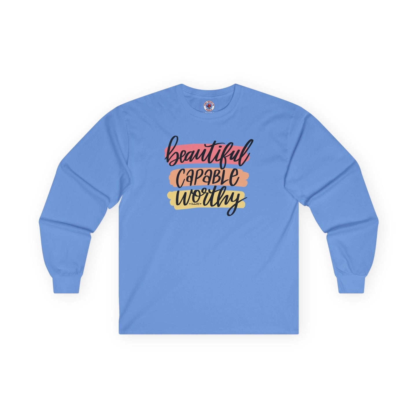 Beautiful Capable Worthy Long Sleeve Tee The Devil's Pickle