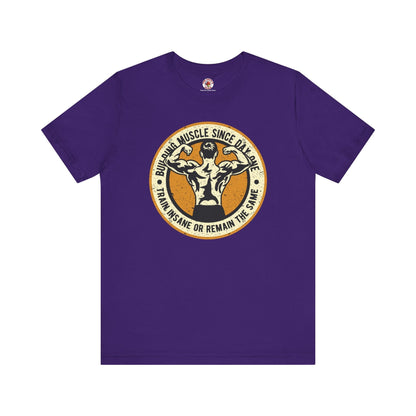 Building Muscle Since Day One T-Shirt The Devil's Pickle