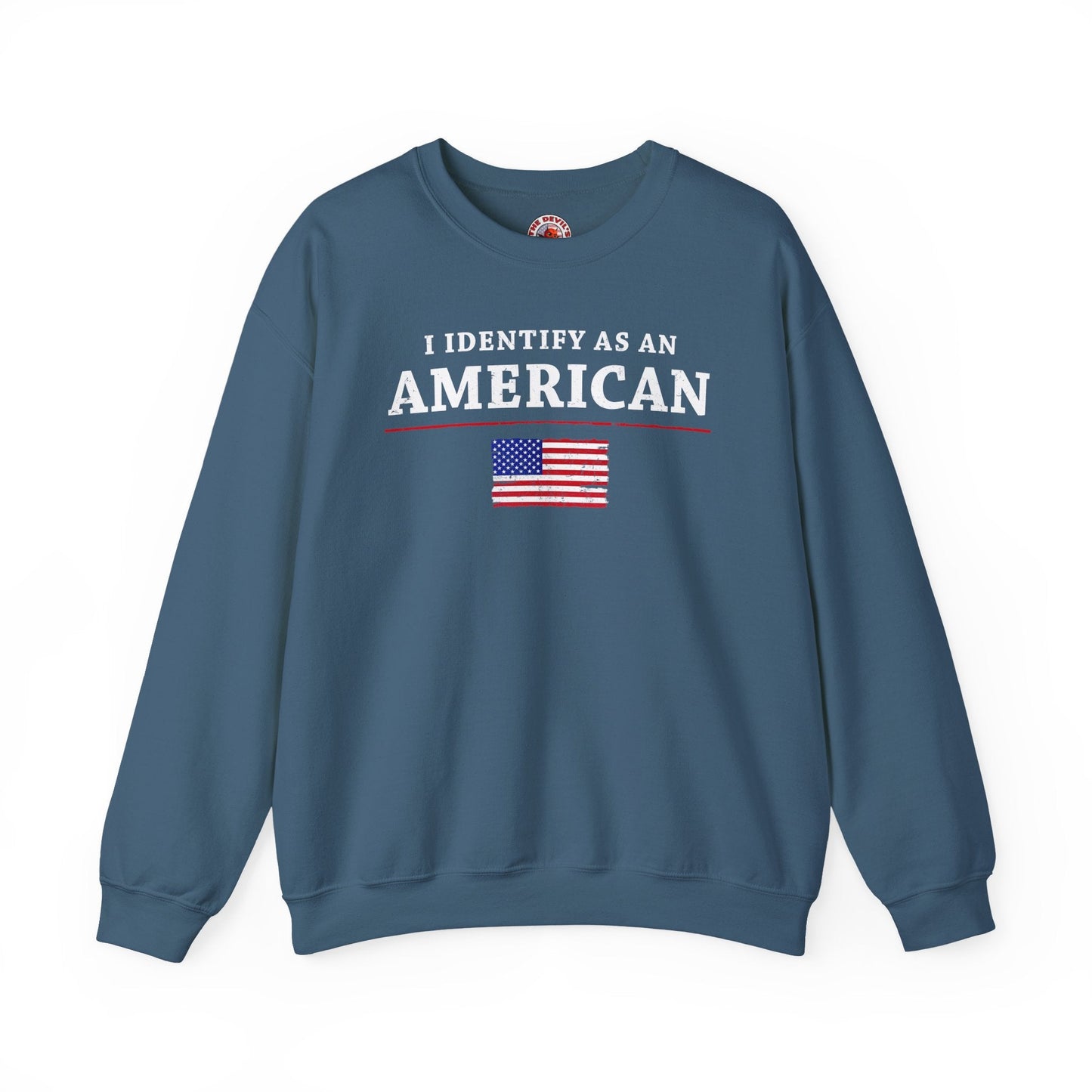 I Identify As An American Crewneck Sweatshirt The Devil's Pickle