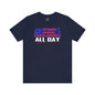 America All Day T-Shirt The Devil's Pickle