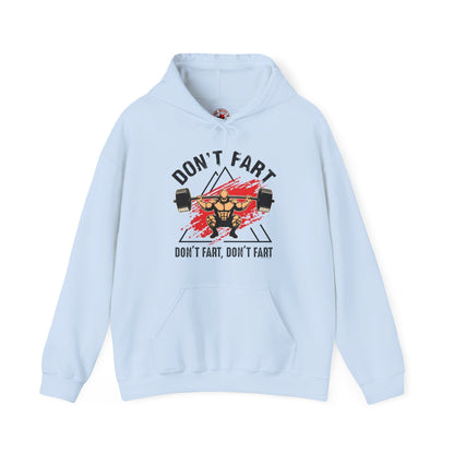 Don't Fart Hooded Sweatshirt The Devil's Pickle