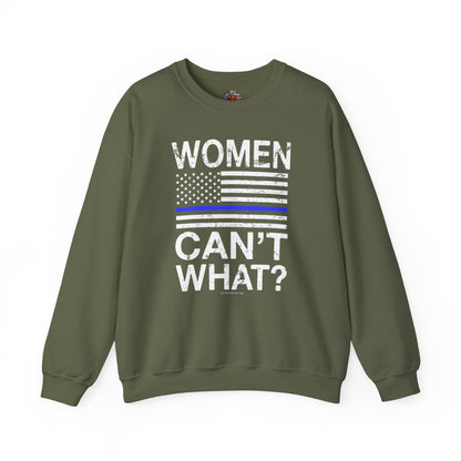 Women Can't What Crewneck Sweatshirt The Devil's Pickle