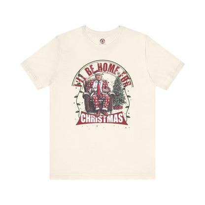 I'll Be Home For Christmas T-Shirt