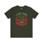 I Like them Thick And Sprucey T-Shirt The Devil's Pickle