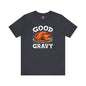 Good Gravy T-Shirt The Devil's Pickle