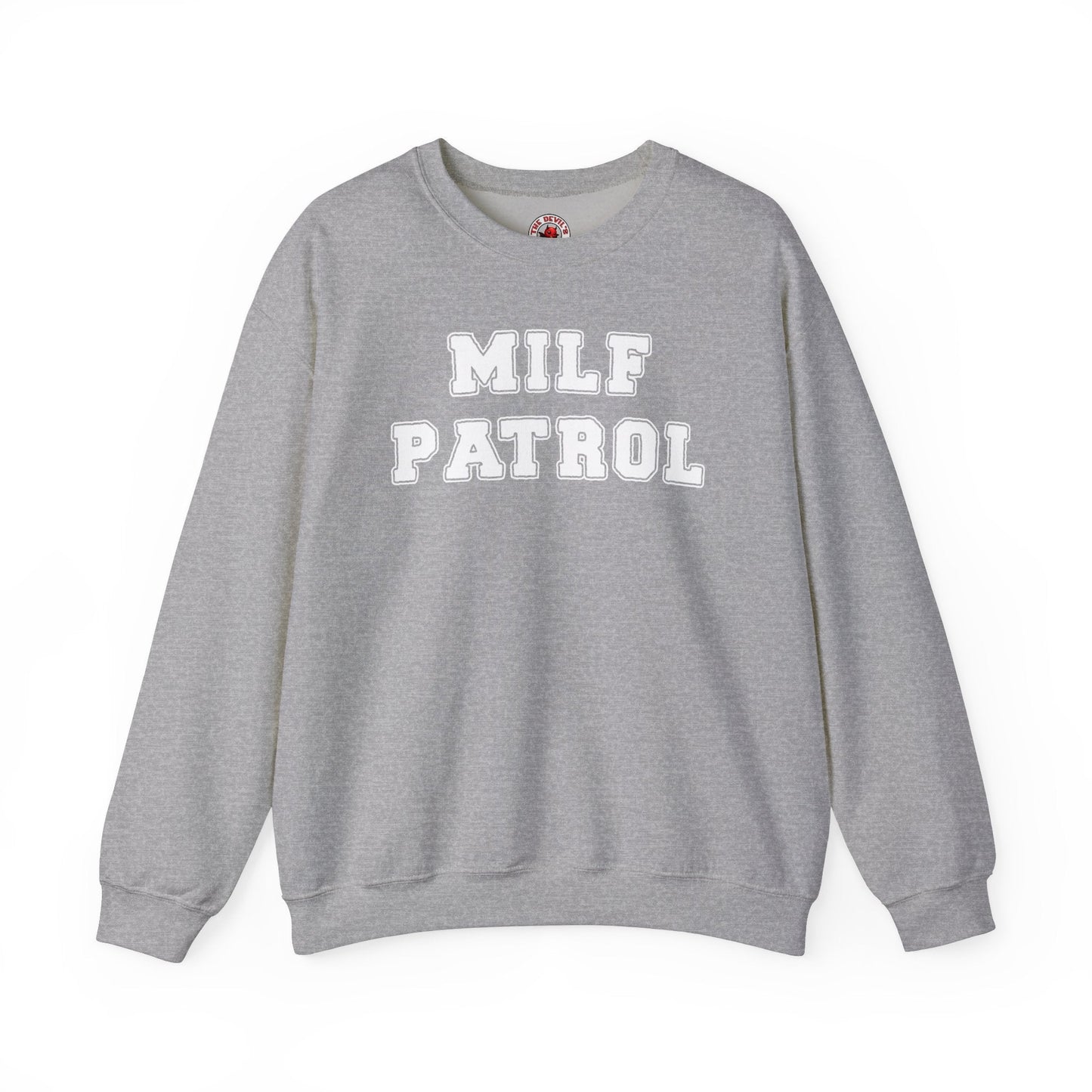 MILF Patrol Crewneck Sweatshirt The Devil's Pickle