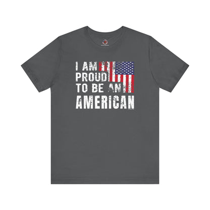 I Am Proud To Be An American T-Shirt The Devil's Pickle