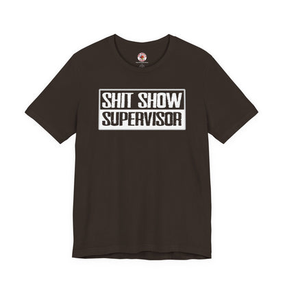 Shit Show Supervisor T-Shirt The Devil's Pickle