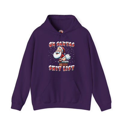 On Santa's Shit List Hooded Sweatshirt The Devil's Pickle