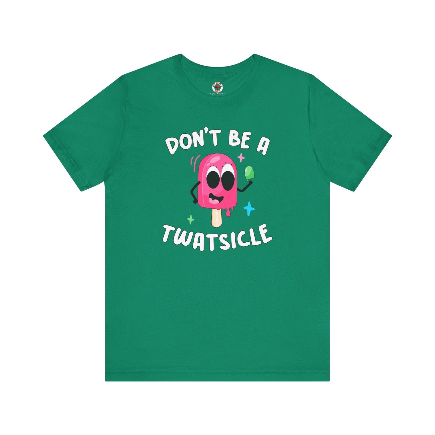Don't Be A Twatsicle T-Shirt The Devil's Pickle