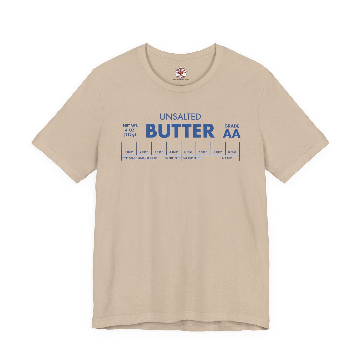Unsalted Butter T-Shirt The Devil's Pickle