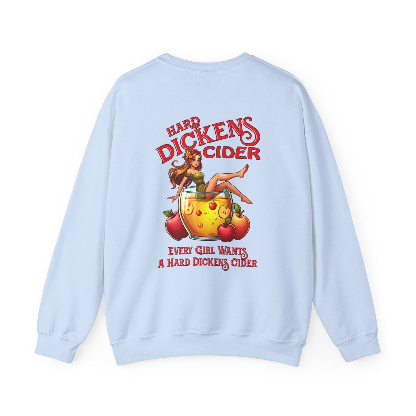 Hard Dickens Cider Front/Back Crewneck Sweatshirt The Devil's Pickle
