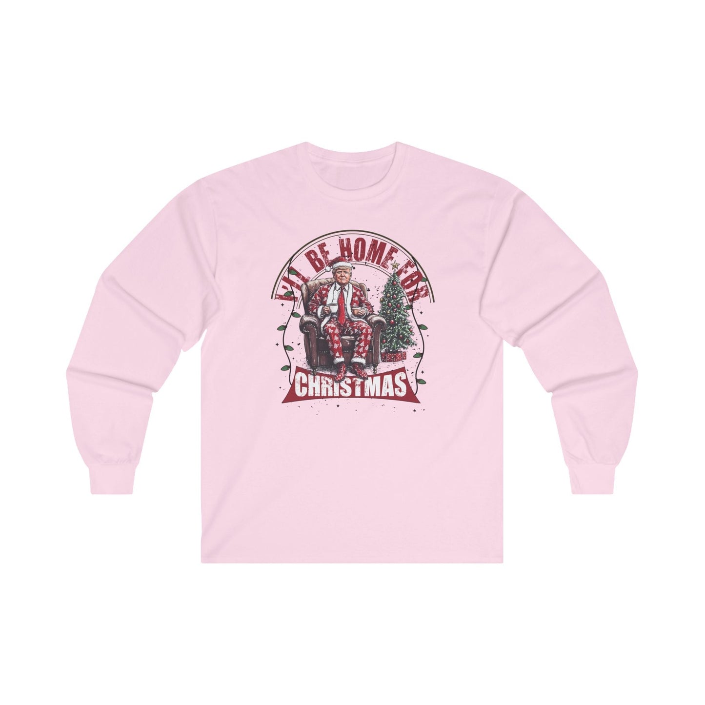 I'll Be Home For Christmas Long Sleeve Tee The Devil's Pickle