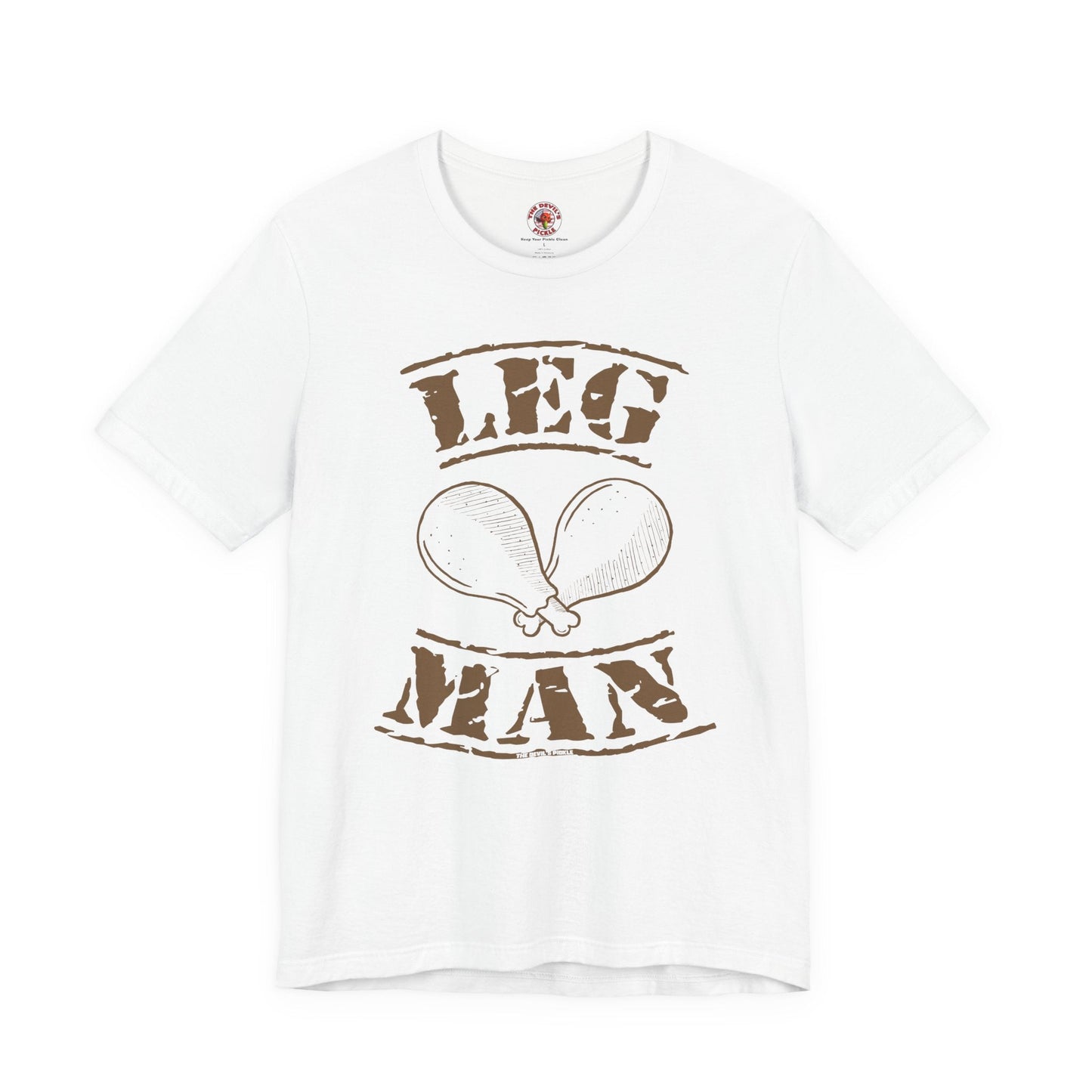 Leg Man T-Shirt The Devil's Pickle