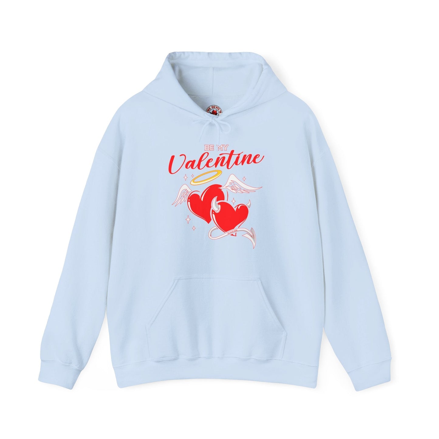 Be My Valentine Hooded Sweatshirt The Devil's Pickle