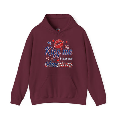 Kiss Me I Am An American Hooded Sweatshirt The Devil's Pickle
