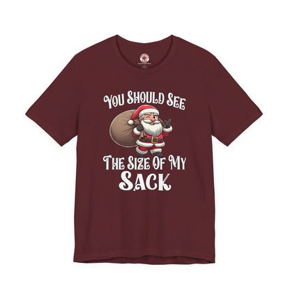 You Should See The Size Of My Sack T-Shirt The Devil's Pickle