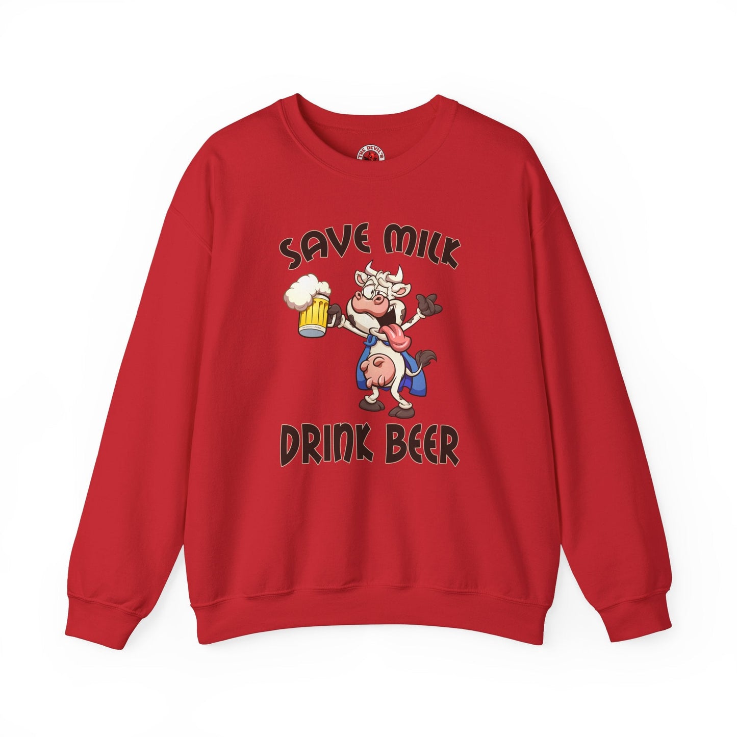 Save Milk Drink Beer Crewneck Sweatshirt The Devil's Pickle