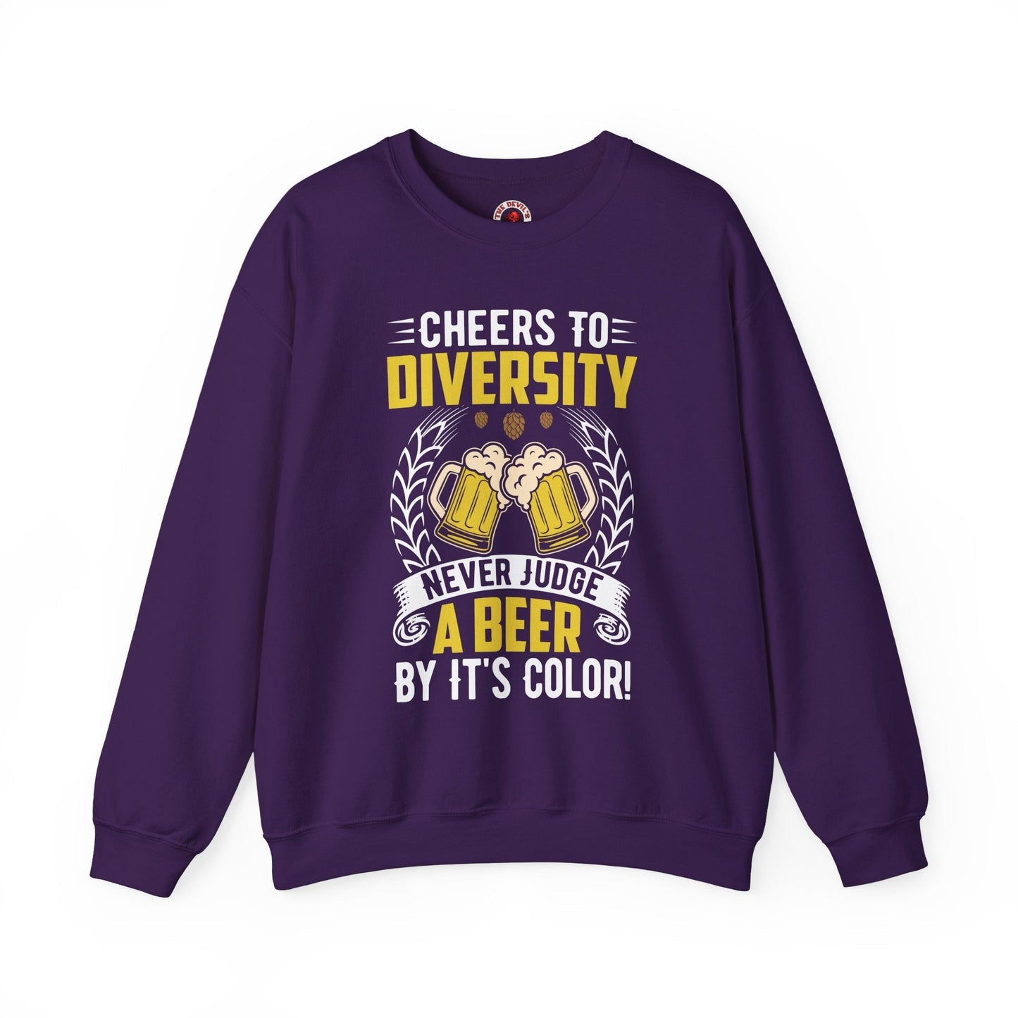 Cheers to Diversity Crewneck Sweatshirt The Devil's Pickle