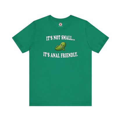 It's Not Small T-Shirt The Devil's Pickle