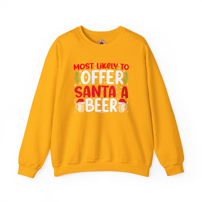 Most Likely To Offer Santa A Beer Crewneck Sweatshirt The Devil's Pickle